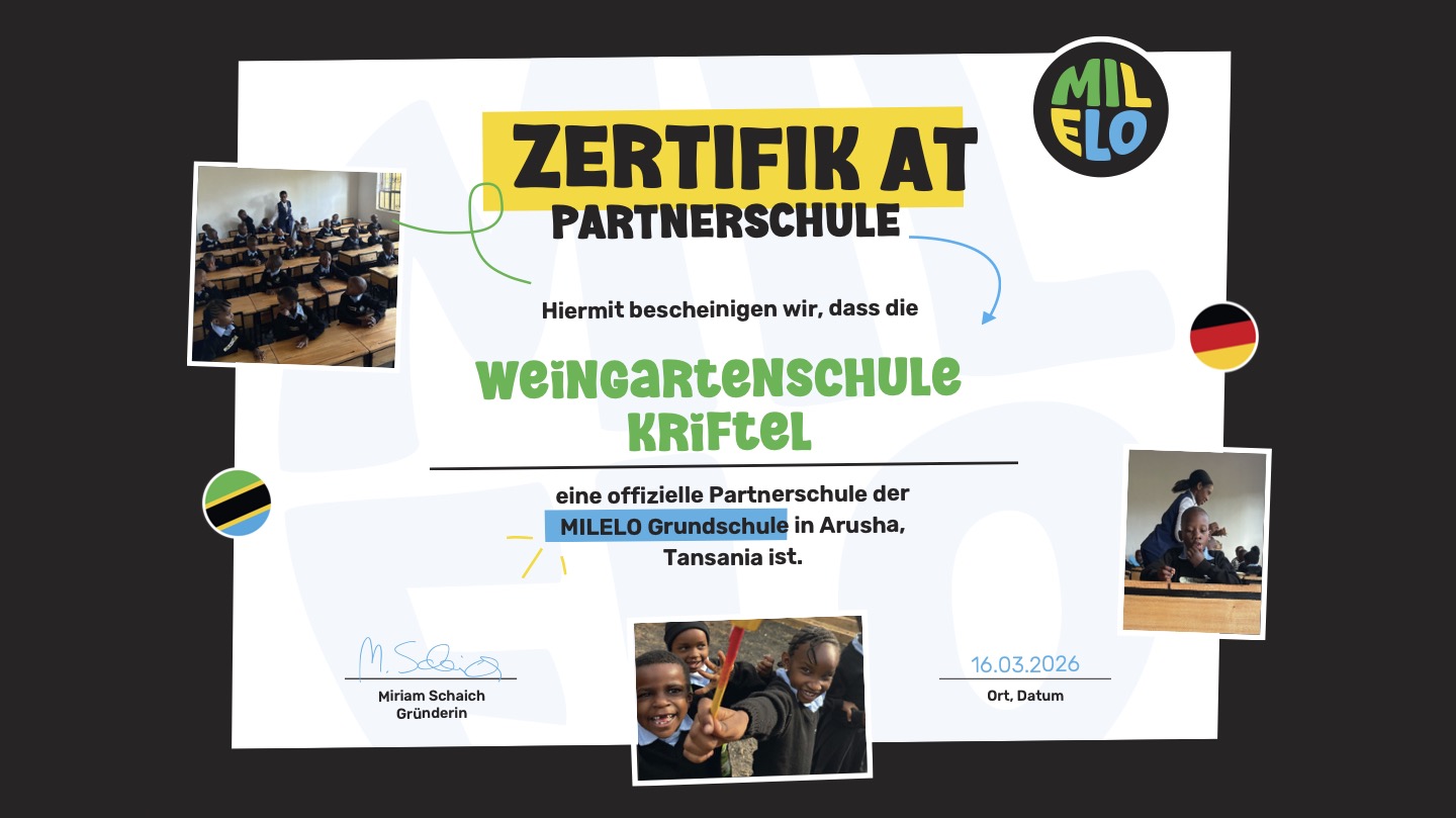 Zertifikat Partnerschule: Die Weingartenschule Kriftel ist offizielle Partnerschule der MILELO Grundschule in Arusha, Tansania